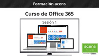 Vídeo curso Office 365 (1/8) El Portal de Office 365